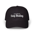Stay Analog Dad Cap — Vintage Gothic Embroidered Baseball Hat Printify