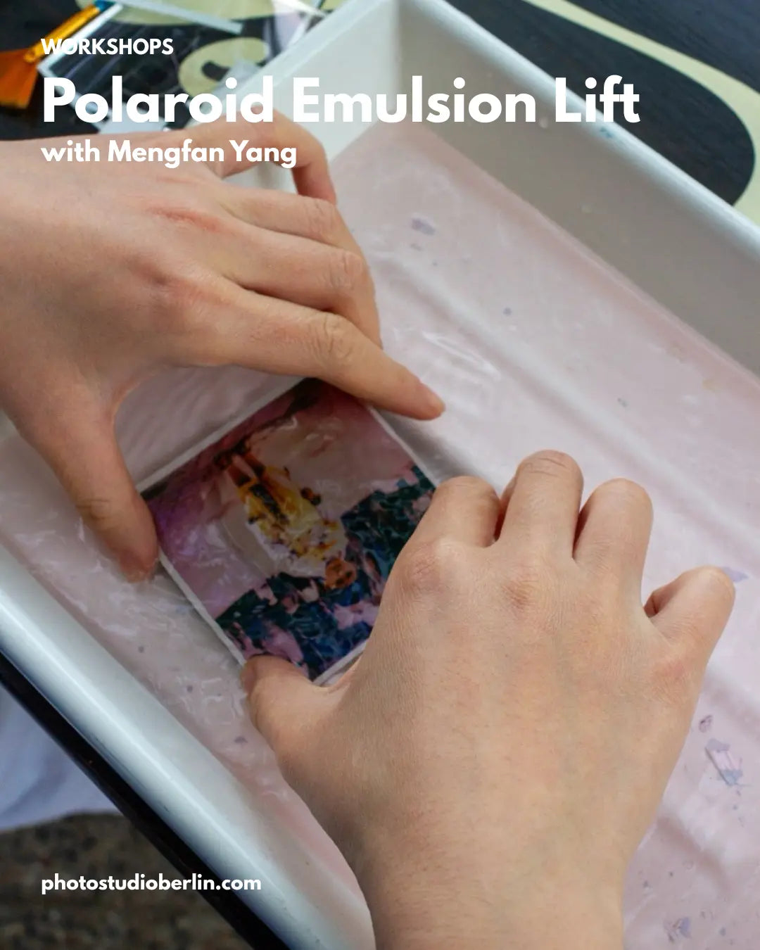 Polaroid Emulsion Lift Workshop with Mengfan Yang Berlin Photo Studio